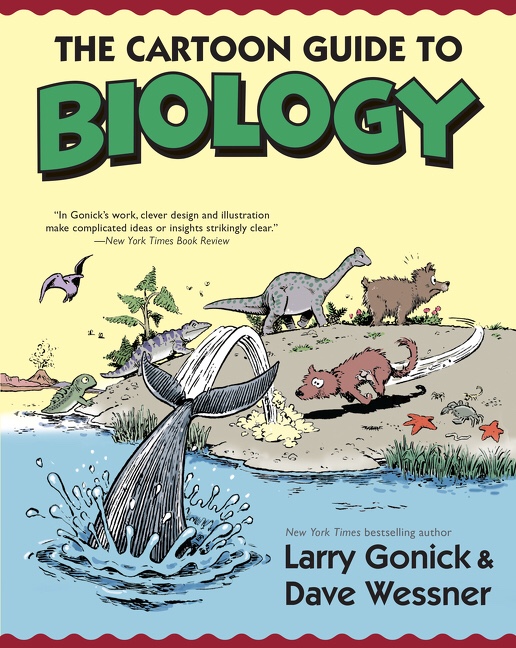 The Cartoon Guide to Biology: Seeing biology in a different way