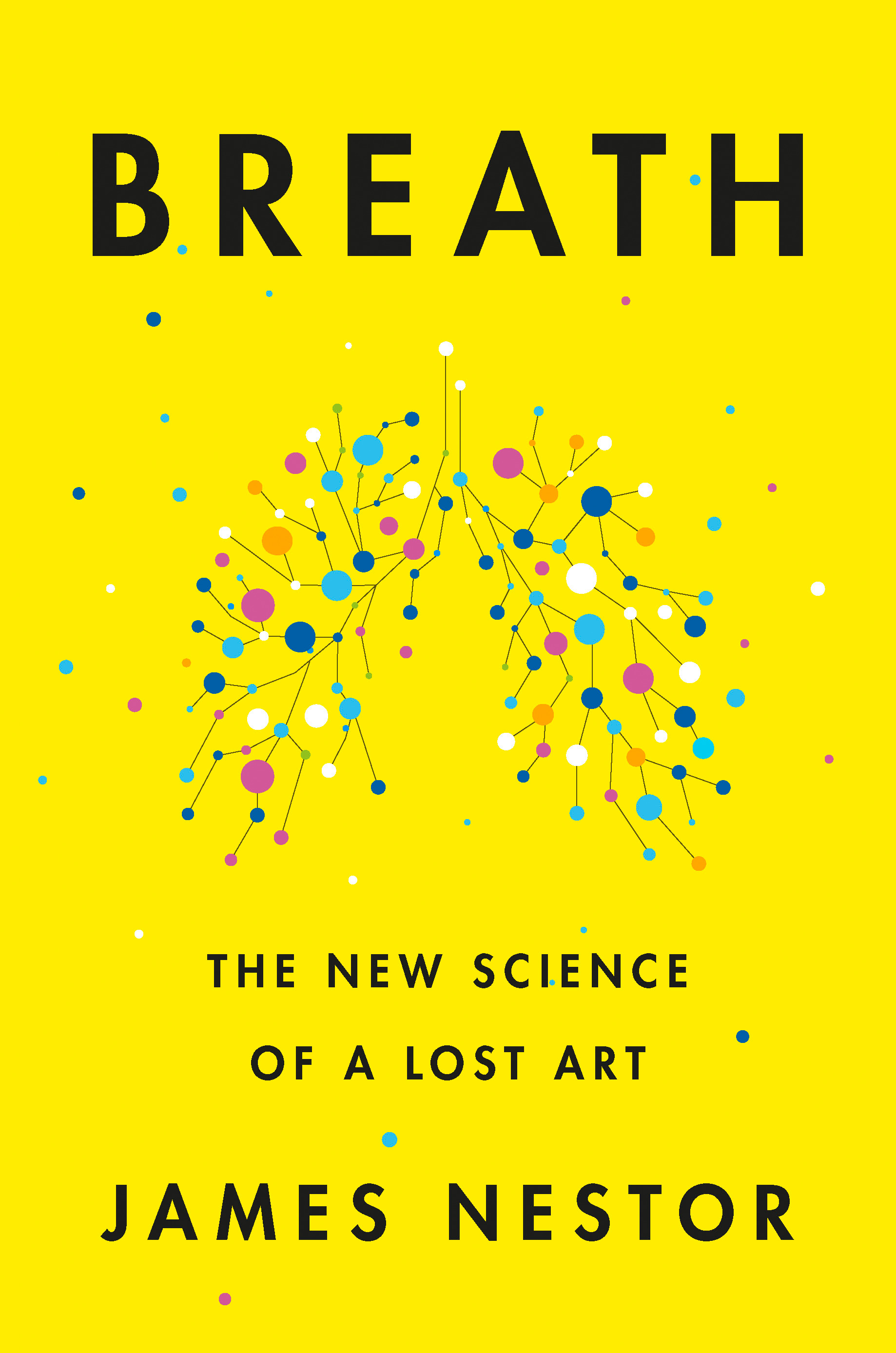 Breath: The New Science of a Lost Art (Review)