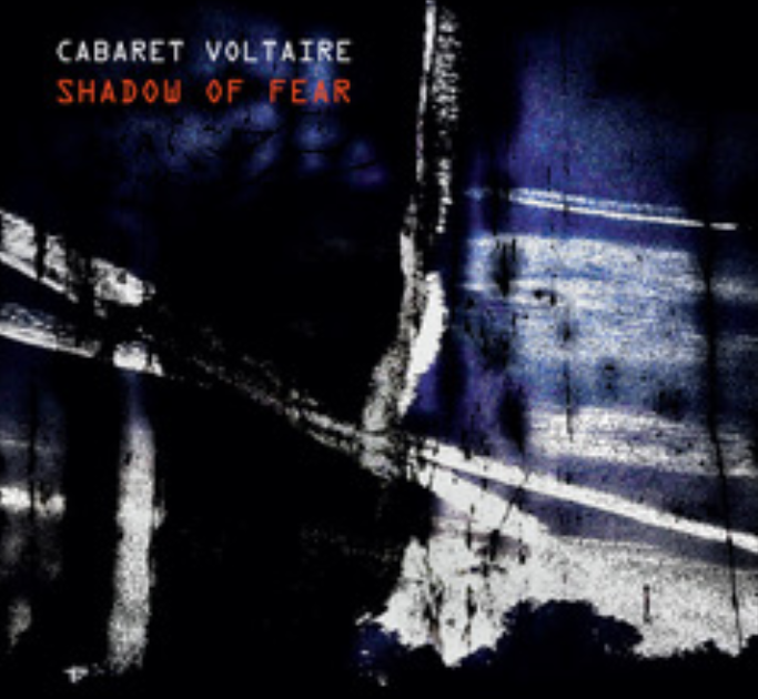 MONO: Cabaret Voltaire is back.