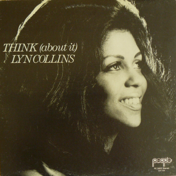 MONO: “Think (About It)” by Lyn Collins.