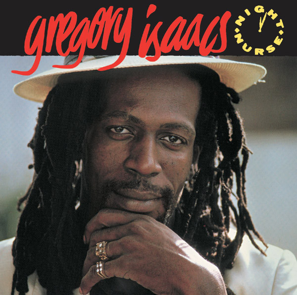 MONO: “Night Nurse” by Gregory Isaacs.
