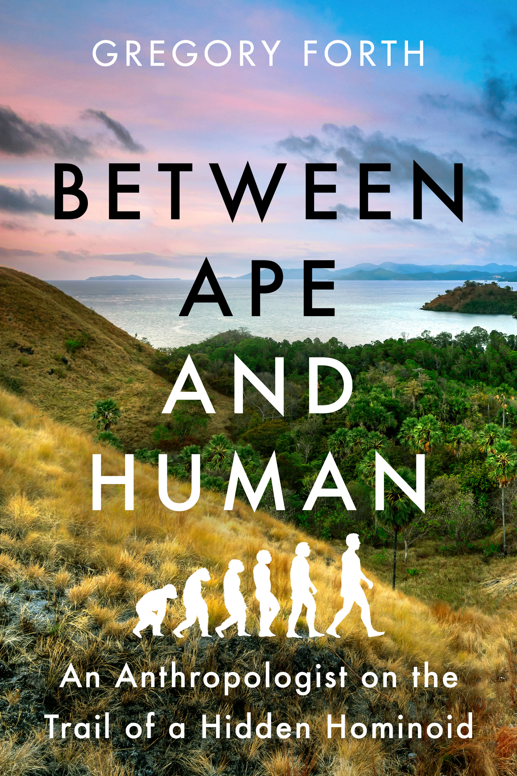 Between Ape and Human: An Anthropologist on the Trail of a Hidden Hominoid (Excerpt)