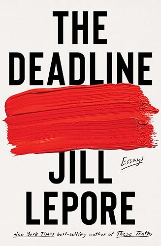 THE ABSTRACT: Throughout Jill Lepore’s “The Deadline,” there’s a sense of urgency, a pulse.